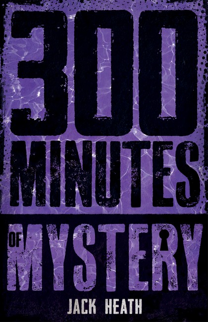 300 Minutes of Mystery